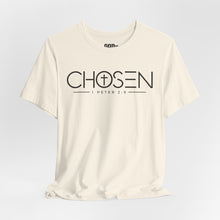 Load image into Gallery viewer, Chosen Christian T-Shirt — "Chosen" with Cross &amp; 1 Peter 2:9 Faith Tee