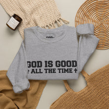 Load image into Gallery viewer, Religious Sweatshirt - "God Is Good All The Time" Crewneck