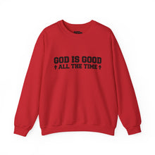 Load image into Gallery viewer, Religious Sweatshirt - "God Is Good All The Time" Crewneck